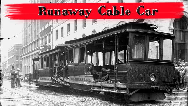 Runaway Cable Car