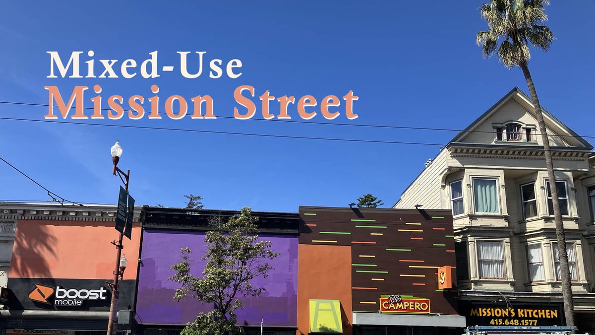 Mixed use mission street