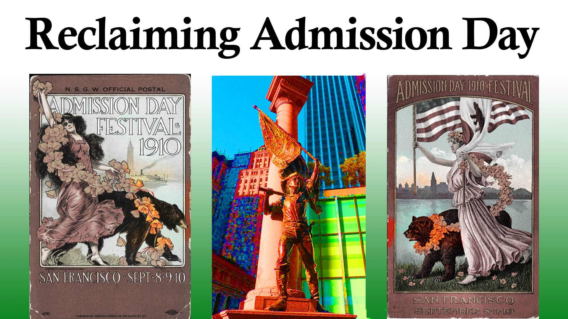 Reclaiming Admission Day