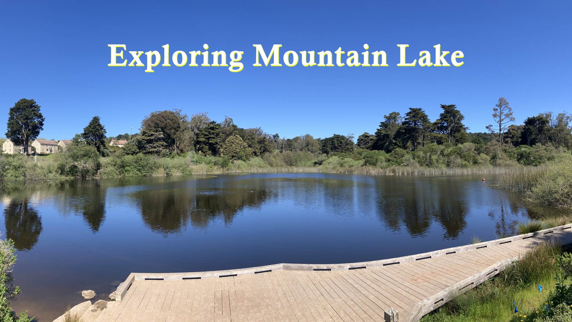 Exploring Mountain Lake